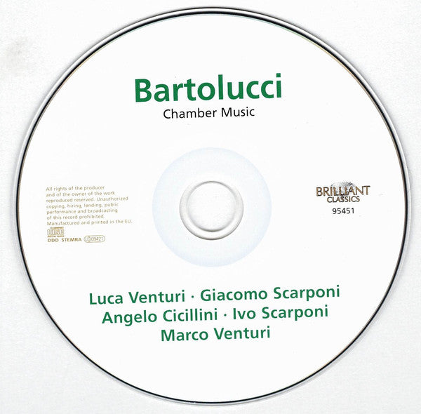 Bartolucci* - Luca Venturi (2) · Giacomo Scarponi · Angelo Cicillini · Ivo Scarponi · Marco Venturi : Chamber Music (CD, Album)