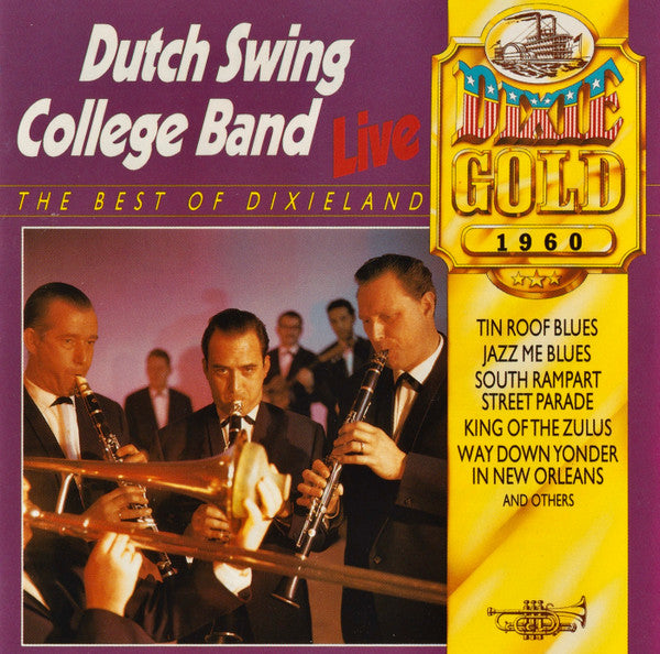 The Dutch Swing College Band : The Best Of Dixieland (Live In 1960) (CD, Album, RE)