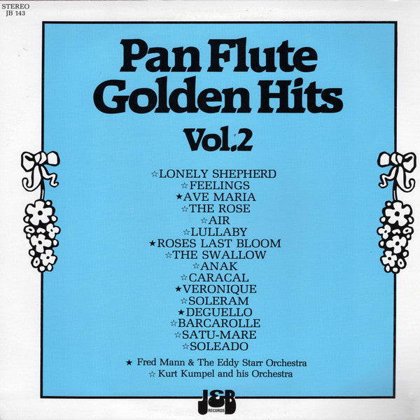 Fred Mann & The Eddy Starr Orchestra, Kurt Kümpel : Pan Flute Golden Hits Vol. 2 (LP, Comp)