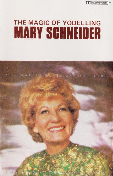 Mary Schneider (2) : The Magic Of Yodelling (Cass, Album, Dol)