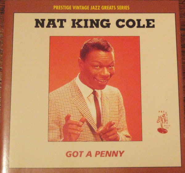 Nat King Cole : Got A Penny (CD, Comp)