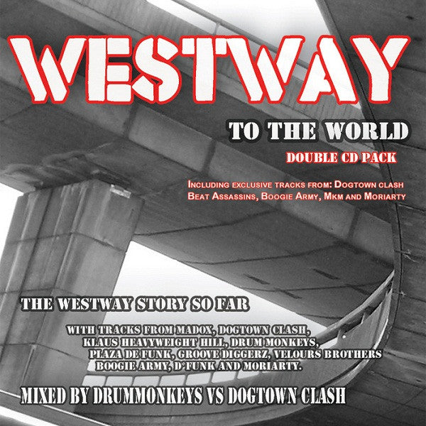 Drummonkeys* Vs Dogtown Clash : Westway To The World (CD, Comp, Mixed + CD, Comp)
