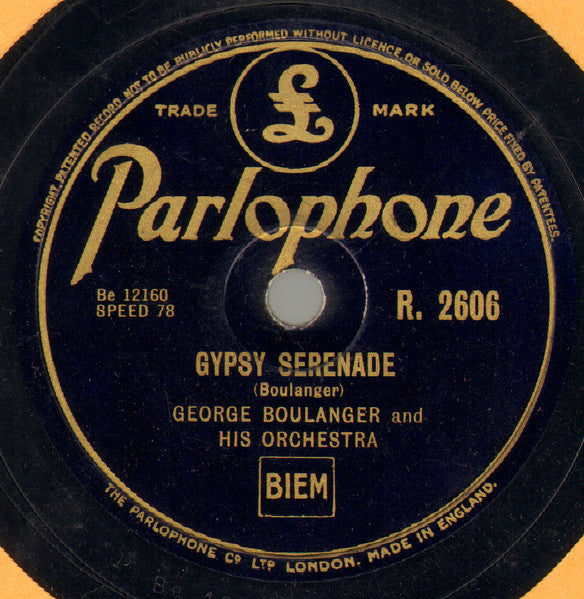 George Boulanger And His Orchestra* : Tango Torero / Gypsy Serenade (Shellac, 10")