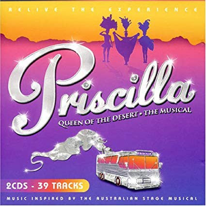 Various : Priscilla (Queen Of The Desert - The Musical) (2xCD, Comp)