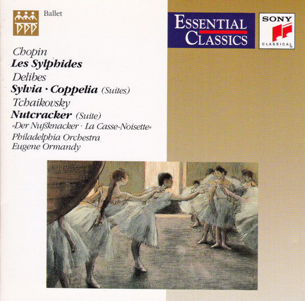 Chopin* / Delibes* / Tchaikovsky* - The Philadelphia Orchestra • Eugene Ormandy : Les Sylphides / Sylvia • Coppelia (Suites) / Nutcracker (Suite) = Der Nußknacker = La Casse-Noisette (CD, Comp, RE, RM, RP)