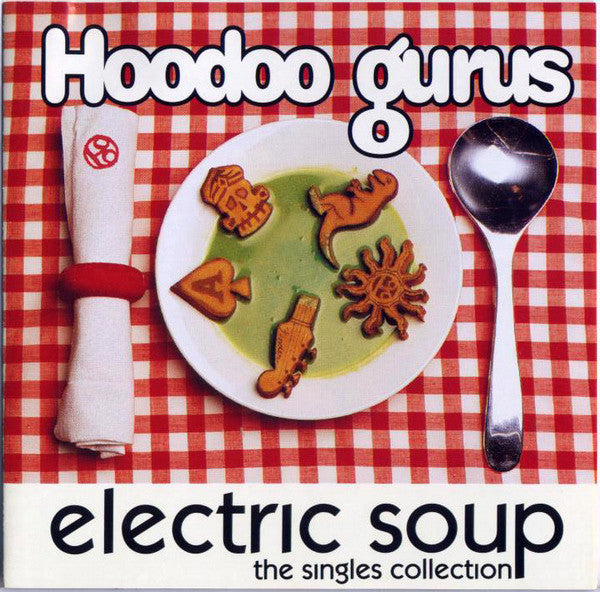 Hoodoo Gurus : Electric Soup - The Singles Collection (CD, Comp)