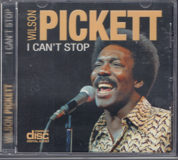 Wilson Pickett : I Can't Stop (CD, Album, Comp)