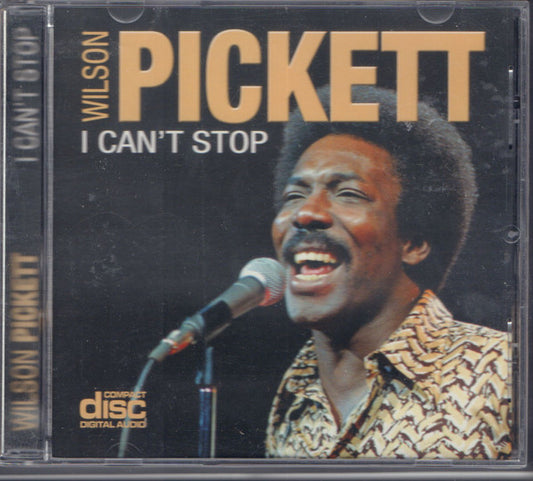 Wilson Pickett : I Can't Stop (CD, Album, Comp)