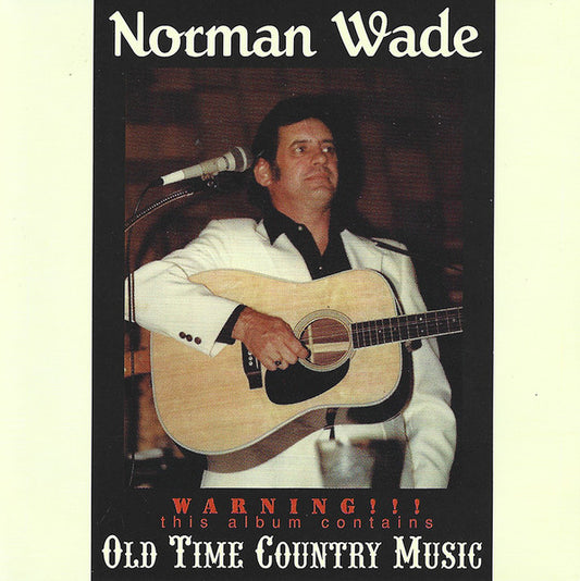 Norman Wade : Old Time Country Music (CD, Album)