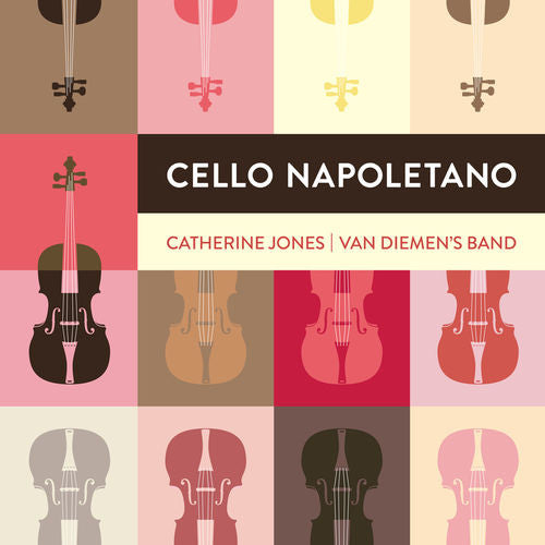 Catherine Jones (2) | Van Diemen's Band : Cello Napoletano (CD, Album)