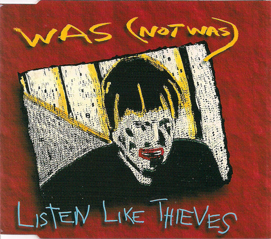 Was (Not Was) : Listen Like Thieves (CD, Single)