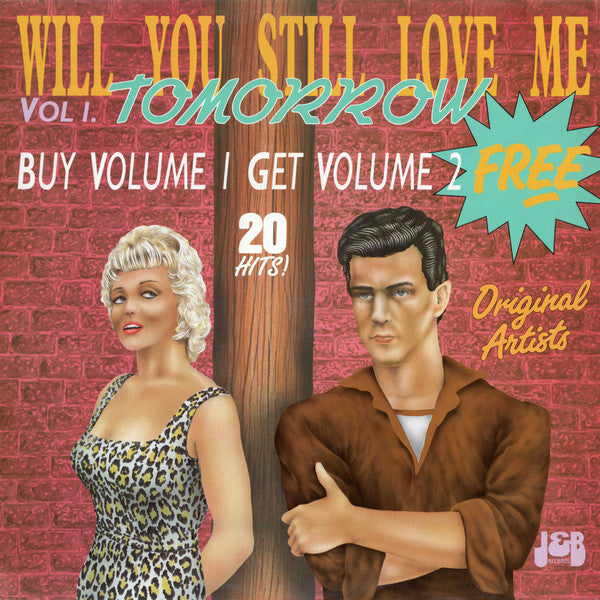 Various : Will You Still Love Me Tomorrow Volume 1 & Volume 2  (2xLP, Comp)