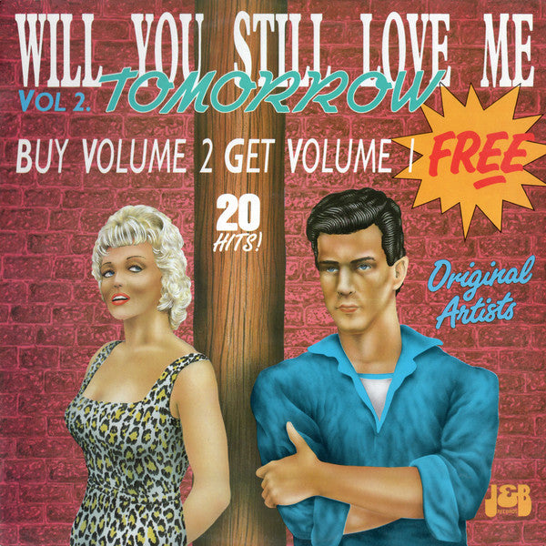 Various : Will You Still Love Me Tomorrow Volume 1 & Volume 2  (2xLP, Comp)