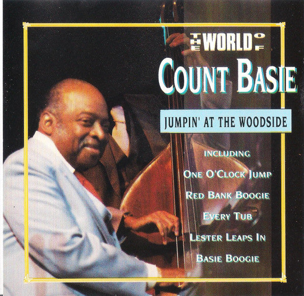 Count Basie : The World Of Count Basie - Jumpin' At The Woodside (CD, Comp)