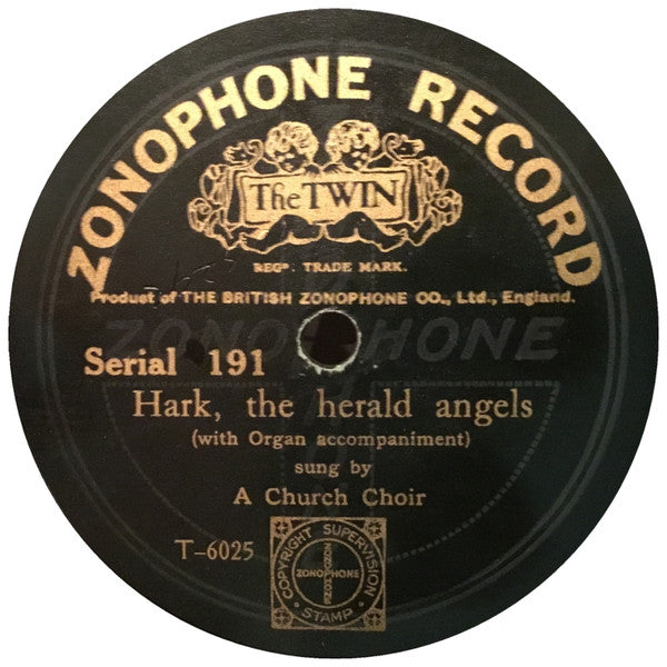 A Church Choir* : Hark, The Herald Angels / Once In Royal David's City (Shellac, 10")