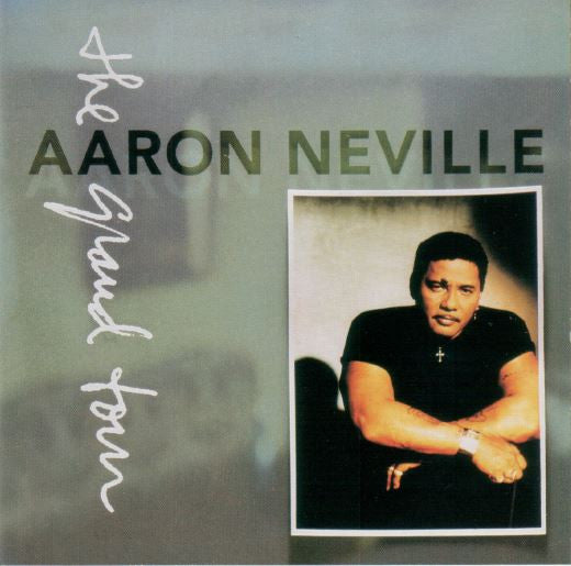 Aaron Neville : The Grand Tour (CD, Album)