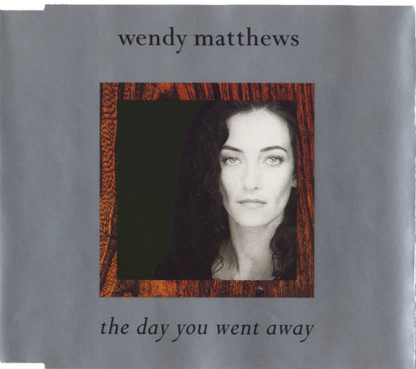 Wendy Matthews : The Day You Went Away (CD, Single)