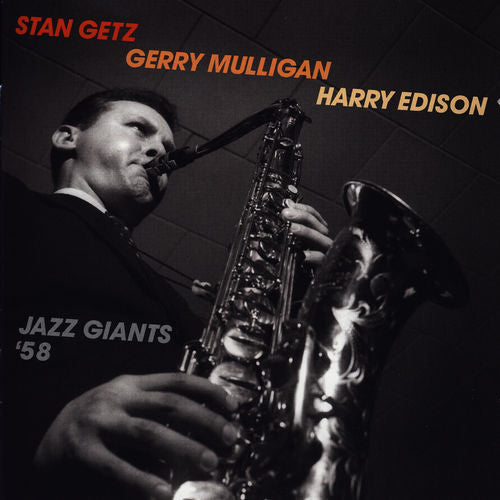 Stan Getz, Gerry Mulligan, Harry Edison : Jazz Giants ‘58 (CD, Album)