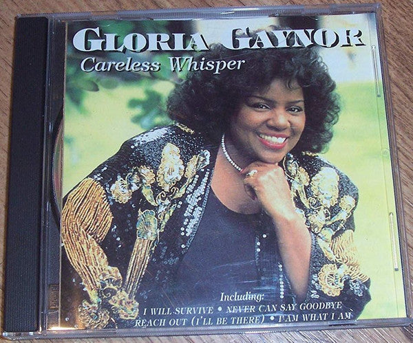Gloria Gaynor : Careless Whisper (CD, Comp, RE)