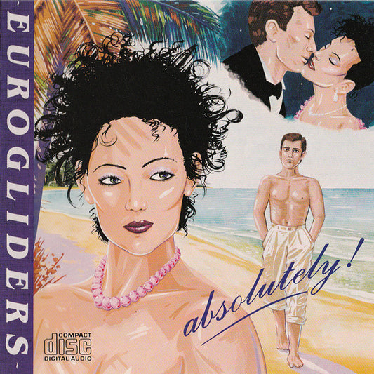 Eurogliders : Absolutely! (CD, Album)