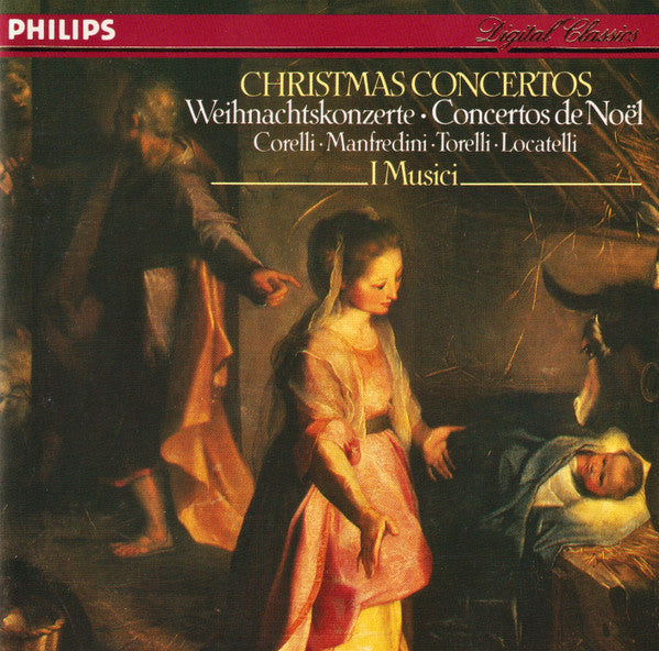 Arcangelo Corelli · Francesco Manfredini · Giuseppe Torelli · Pietro Antonio Locatelli – I Musici : Christmas Concertos (CD)