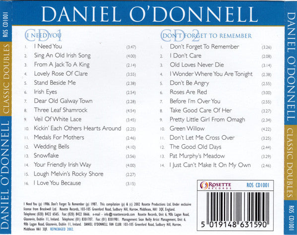 Daniel O'Donnell : I Need You / Don't Forget To Remember (CD, Album, RE + CD, Album, RE + Comp)