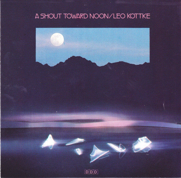 Leo Kottke : A Shout Toward Noon (CD, Album, RP)