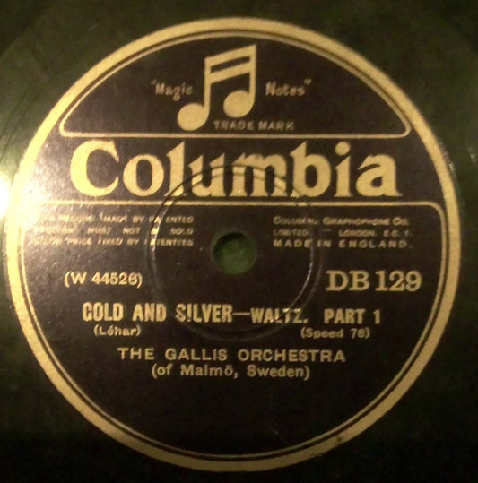 The Gallis Orchestra (Of Malmö, Sweden)* : Gold And Silver (Shellac, 10")