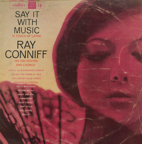 Ray Conniff And His Orchestra & Chorus : Say It With Music (A Touch Of Latin) (LP, Album, Mono, Hig)