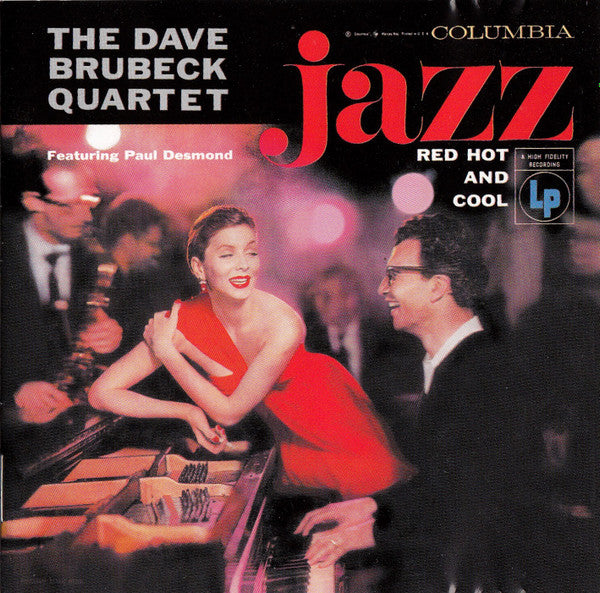 The Dave Brubeck Quartet : Jazz: Red Hot And Cool (CD, Album, RE, RM)