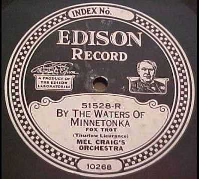 Mel Craig's Orchestra : By The Waters Of Minnetonka / In The Garden Of Tomorrow (Edison Disc)