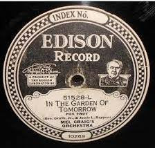 Mel Craig's Orchestra : By The Waters Of Minnetonka / In The Garden Of Tomorrow (Edison Disc)