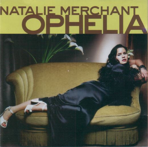 Natalie Merchant : Ophelia (HDCD, Album)