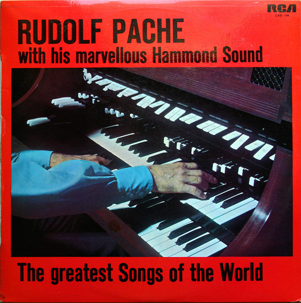 Rudolf Pache : The Greatest Songs Of The World (LP, Album, RE)