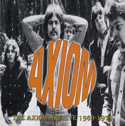 Axiom (14) : The Axiom Archive 1969-1971 (CD, Album, Comp)