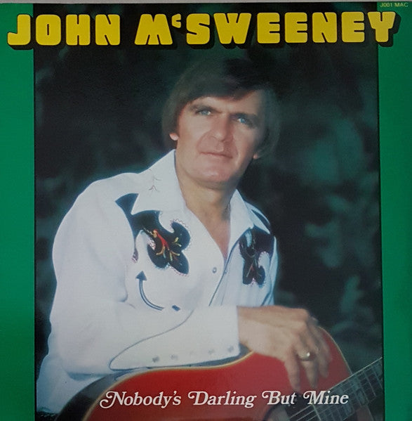 John McSweeney : Nobody's Darling But Mine (LP, Album)