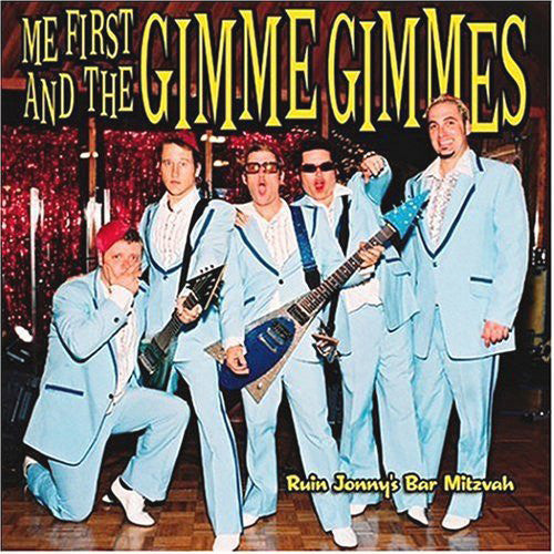Me First And The Gimme Gimmes : Ruin Jonny's Bar Mitzvah (CD, Album, Enh)