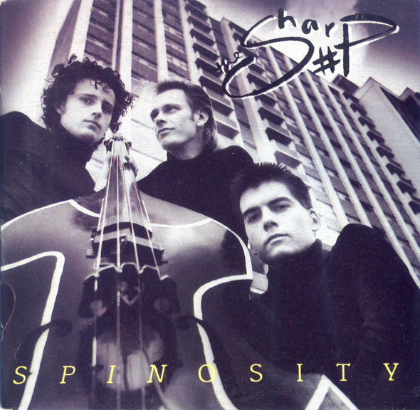 The Sharp : Spinosity (CD, EP)