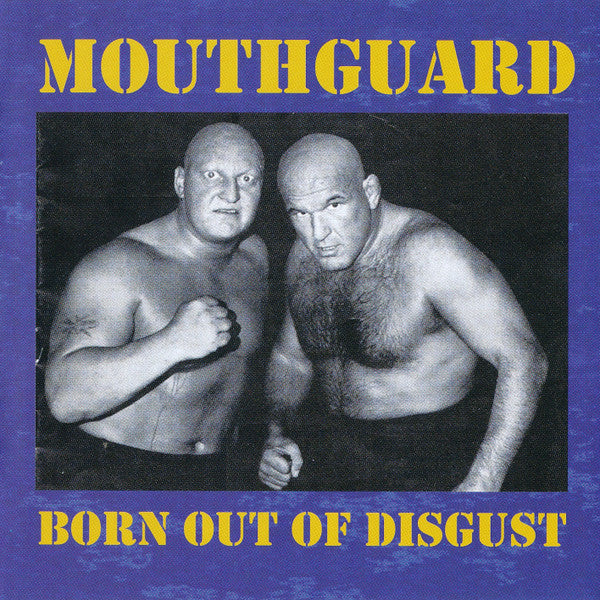 Mouthguard : Born Out Of Disgust (CD, Album)
