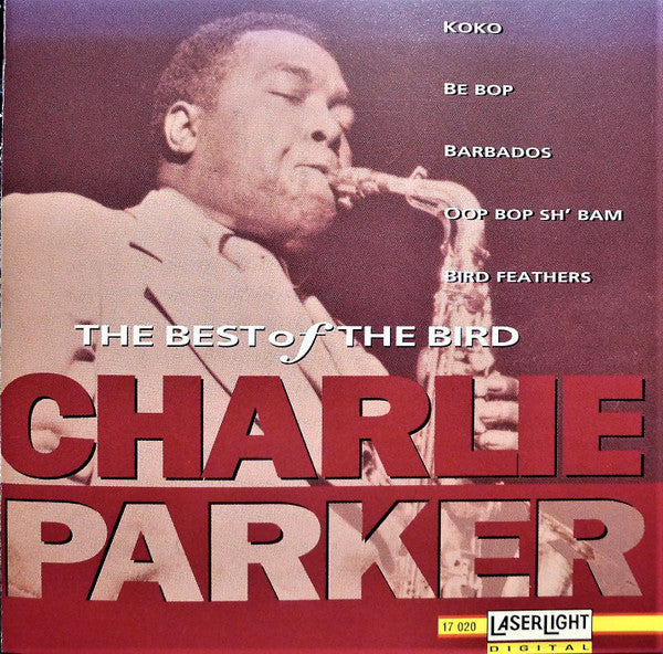 Charlie Parker : The Best Of The Bird (CD, Comp, Mono)