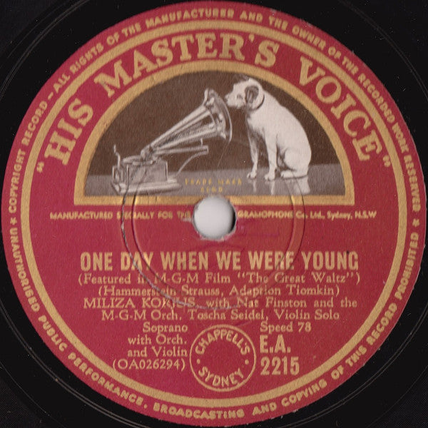 Miliza Korjus With Nat Finston* And The M-G-M. Orch.*, Toscha Seidel : One Day When We Were Young / There Will Come A Time (Shellac, 10", RP)