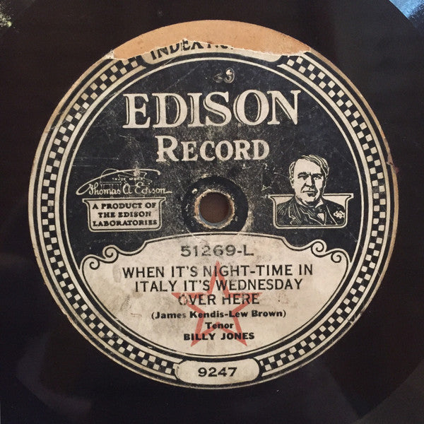 Robert Denning / Billy Jones (4) : Happy And Go-Lucky In My Old Kentucky Home / When It's Night Time In Italy It's Wednesday Over Here (Edison Disc)