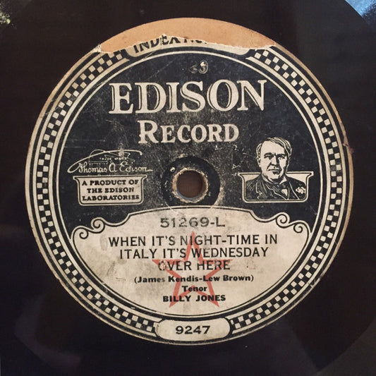 Robert Denning / Billy Jones (4) : Happy And Go-Lucky In My Old Kentucky Home / When It's Night Time In Italy It's Wednesday Over Here (Edison Disc)