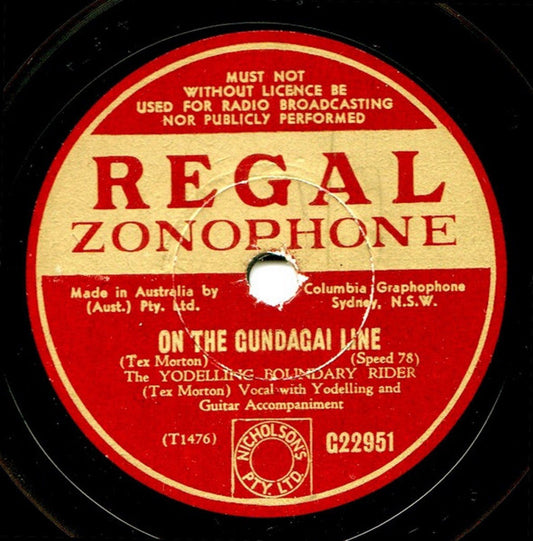 The Yodelling Boundary Rider - Tex Morton (2) : On The Gundagai Line / All Set And Saddled (Shellac, 10")