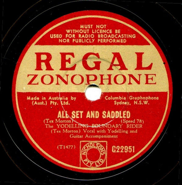 The Yodelling Boundary Rider - Tex Morton (2) : On The Gundagai Line / All Set And Saddled (Shellac, 10")