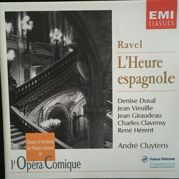 Maurice Ravel, André Cluytens, Chœurs Du Théâtre National De L'Opéra Comique  Et Orchestre Du Théâtre National De L'Opéra-Comique : L'Heure Espagnole (CD, Album, Mono, RM)