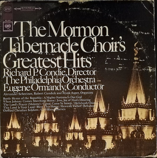 Mormon Tabernacle Choir, Richard P. Condie, The Philadelphia Orchestra, Eugene Ormandy, Alexander Schreiner, Robert Cundick, Frank Asper* : The Mormon Tabernacle Choir's Greatest Hits (LP, Comp)