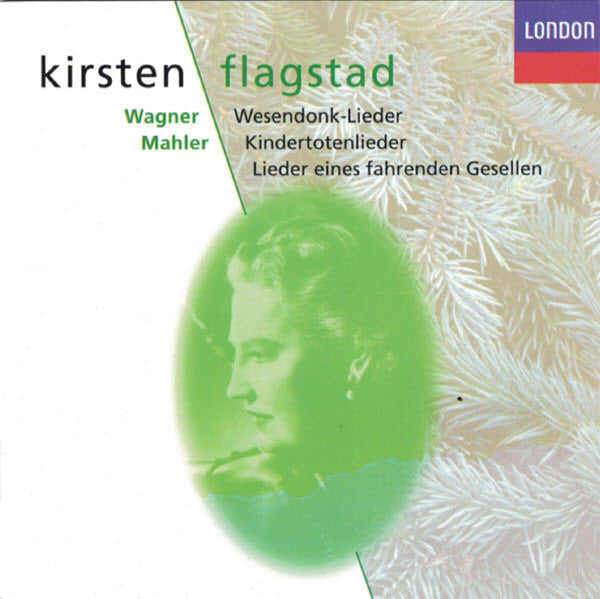 Kirsten Flagstad, Mahler*, Wagner*, Wiener Philharmoniker, Hans Knappertsbusch, Sir Adrian Boult : Kindertotenlieder / Lieder Eines Fahrenden Gesellen / Wesendonck Lieder (CD, Comp, RE, RM)