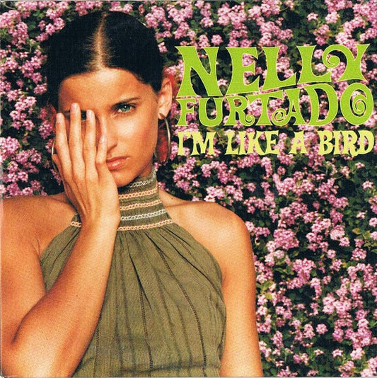 Nelly Furtado : I'm Like A Bird (CD, Single, Car)