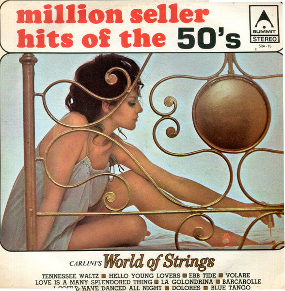 Carlini's World Of Strings : Million Seller Hits Of The 50's (LP)